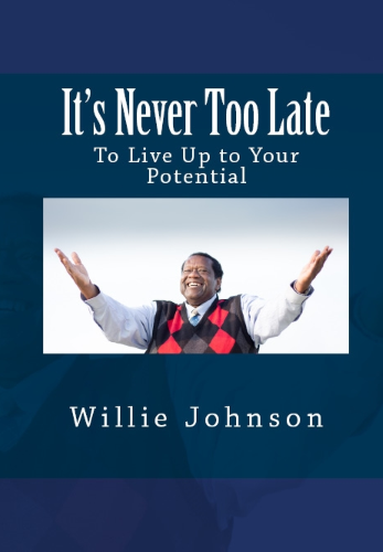 Willie Johnson - The Ambassador of Potentiality