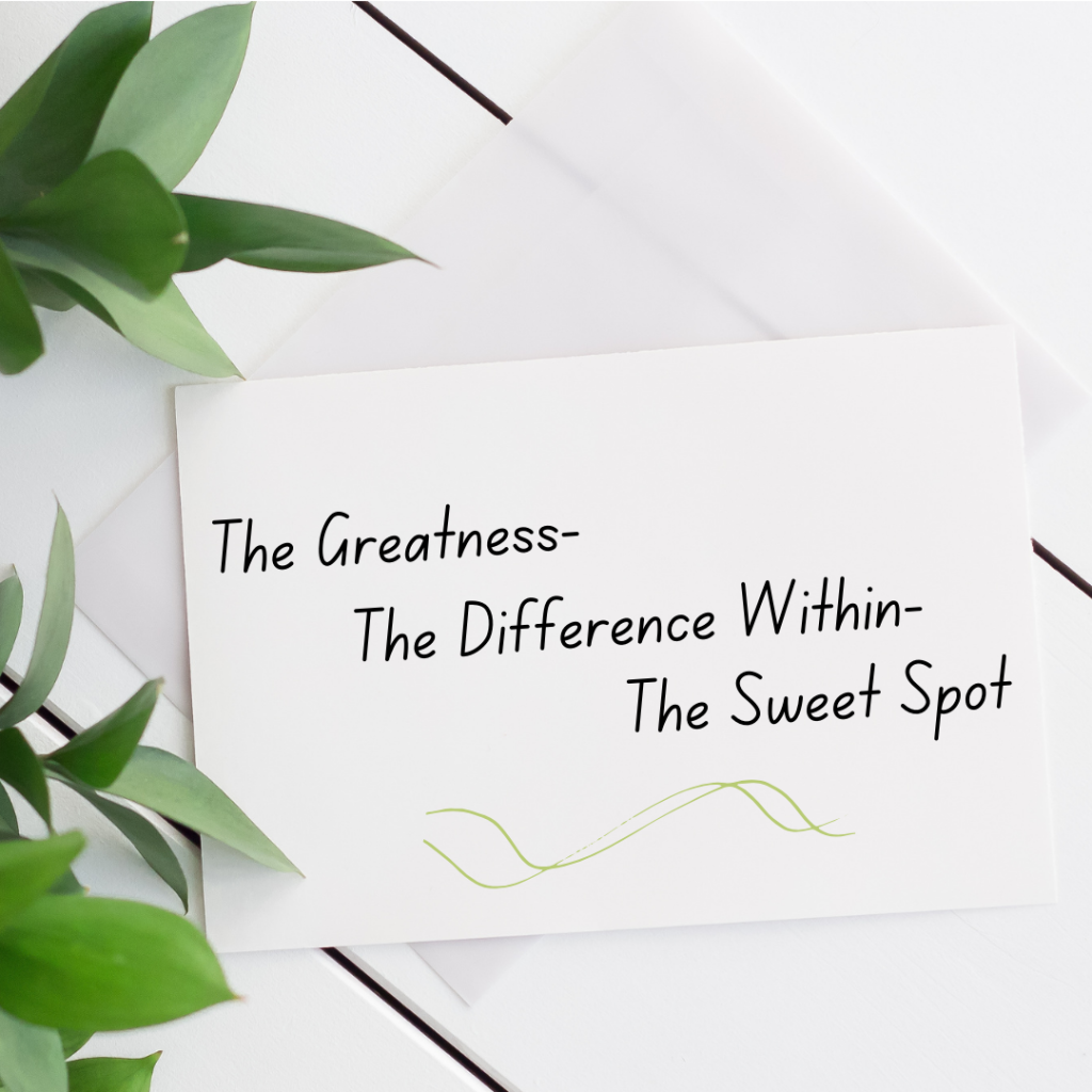 The Greatness - The Difference Within - The Sweet Spot