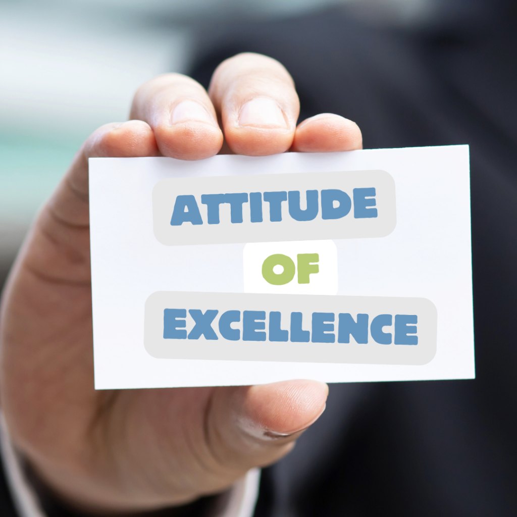 Attitude of Excellence